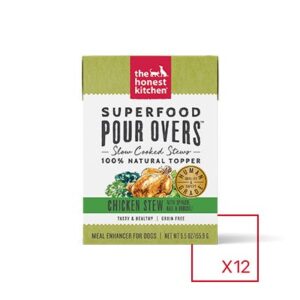 The Honest Kitchen Superfood POUR OVERS Chicken Stew with Veggies Case of 12 Wet Dog Food Topper 156g